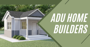 ADU home builders